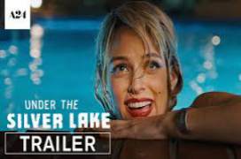 Under the Silver Lake 2018